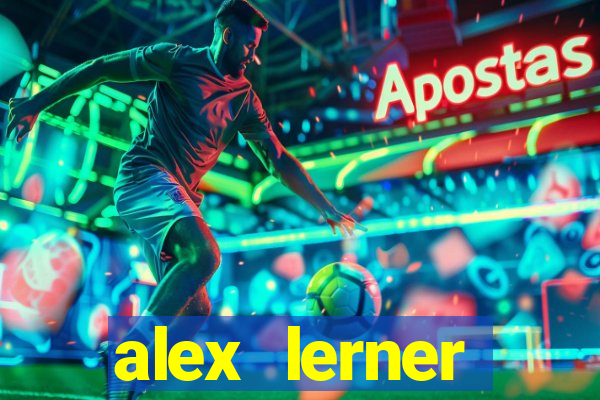 alex lerner jornalista fortuna